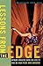 Lessons from the Edge  by Maryann Karinch