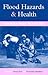 Flood Hazards and Health by Roger Few