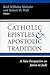 The Catholic Epistles and Apostolic Tradition: A New Perspective on James to Jude