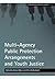 Multi-Agency Public Protection Arrangements and Youth Justice (Researching Criminal Justice Series)