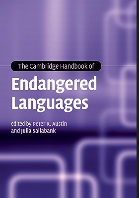 The Cambridge Handbook of Endangered Languages (Cambridge Handbooks in Language and Linguistics)