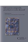 Information temporelle, procédures et ordre discursif (Cahiers Chronos, 18) (French Edition) Information temporelle, procédures et ordre discursif (Cahiers Chronos, 18) (French Edition)