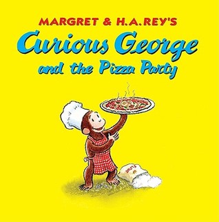 Curious George and the Pizza Party (Paperback)