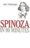 Spinoza in 90 Minutes by Paul Strathern