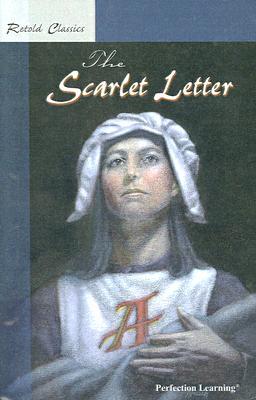 Retold Classic Novel: The Scarlet Letter (Hardcover)