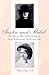 Austin and Mabel: The Amherst Affair and Love Letters of Austin Dickinson and Mabel Loomis Todd