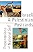 Israeli and Palestinian Postcards by Tim Jon Semmerling