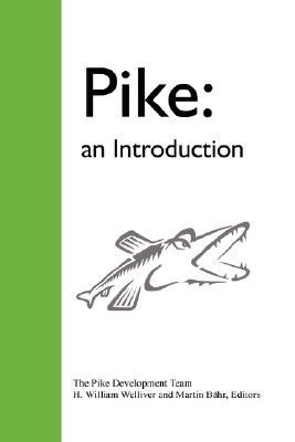 Pike: an Introduction: an Introduction (Paperback)