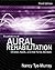 Foundations of Aural Rehabilitation: Children, Adults, and Their Family Members