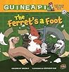 The Ferret's a Foot by Colleen A.F. Venable