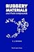 Rubbery Materials and their Compounds