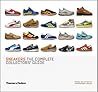 Sneakers: The Complete Collectors' Guide