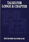 Talks for Lodge & Chapter Talks for Lodge & Chapter