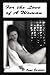 For The Love Of A Woman by S. Anne Gardner