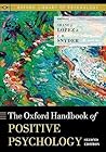 The Oxford Handbook of Positive Psychology (Oxford Library of Psychology)
