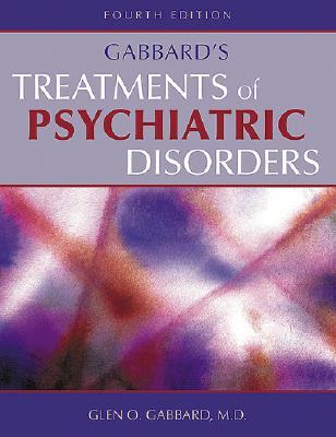 Gabbard's Treatments of Psychiatric Disorders (Hardcover)