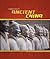 Ancient China (China Focus)