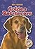 Golden Retrievers (Blastoff! Readers: Dog Breeds)
