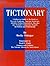 Tictionary: A Reference Guide to the World of Tourette Syndrome, AS, ADHD and Obsessive Compulsive Disorder for Parents and Professionals