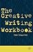 The Creative Writing Workbook