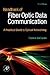 Handbook of Fiber Optic Data Communication: A Practical Guide to Optical Networking
