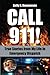 CALL 911! by Kelly R. Rasmussen