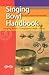 Singing Bowl Handbook by Eva Rudy Jensen