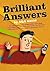 Brilliant Answers
