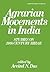Agrarian Movements in India...