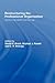 Restructuring the Professional Organization: Accounting, Health Care and Law