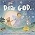 Dear God . . . by Max Lucado