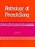 Anthology of Modern French Song (39 Songs) by Max Spicker