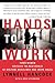 Hands to Work by LynNell Hancock