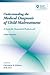 Understanding The Medical Diagnosis Of Child Maltreatment: A Guide for Nonmedical Professionals