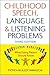 Childhood Speech, Language, and Listening Problems