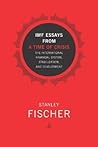 IMF Essays from a Time of Crisis: The International Financial System, Stabilization, and Development (Mit Press)