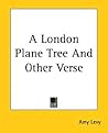A London Plane Tree And Other Verse A London Plane Tree And Other Verse