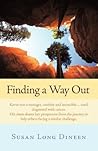 Finding A Way Out: Kevin was a Teenager, Carefree and Invincible . . . Until Diagnosed with Cancer. His Mom Shares her Perspective from the Journey to Help Others Facing a Similar Challenge.