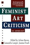 Feminist Art Criticism: An Anthology (ICON EDITIONS)