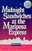 Midnight Sandwiches at the ...