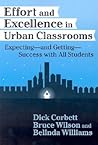 Effort and Excellence in Urban Classrooms: Expecting―and Getting―Success With All Students (Critical Issues in Educational Leadership Series)