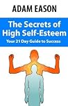 Secrets of High Self Esteem