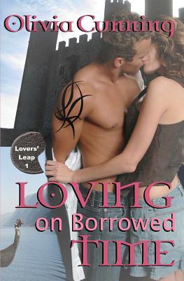 Loving on Borrowed Time (Lovers' Leap, #1)