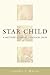 Star Child: A Mother's Journey Through Grief