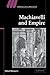 Machiavelli and Empire (Ideas in Context, Series Number 71)