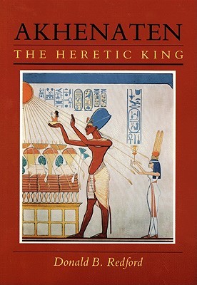 Akhenaten: The Heretic King (Paperback)