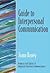 Guide to Interpersonal Communication (Guide to Business Communication Series)