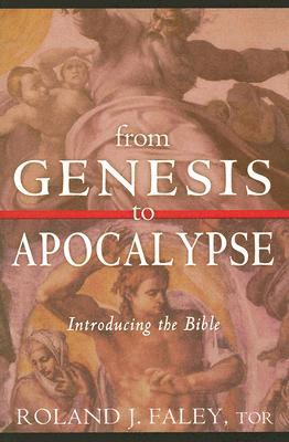 From Genesis to Apocalypse: Introducing the Bible (Paperback)