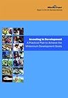 UN Millennium Development Library: Investing in Development: A Practical Plan to Achieve the Millennium Development Goals (UN Millennium Project)