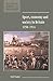 Sport, Economy and Society in Britain 1750–1914 (New Studies in Economic and Social History, Series Number 33)